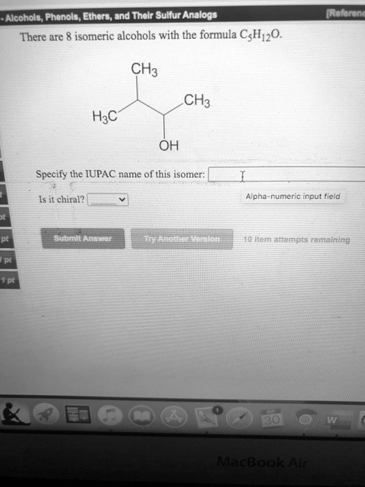 SOLVED Alcohols Phonols Ethors And Tholr Sulfur Analogs There Are 8