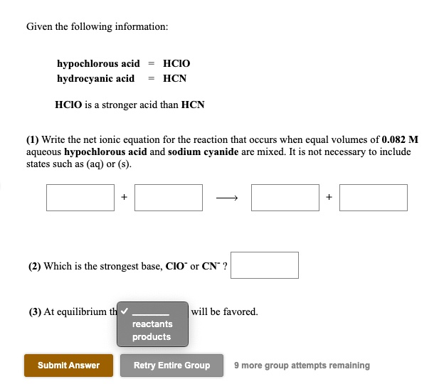 Solved Given The Following Information Hypochlorous Acid Hydrocyanic