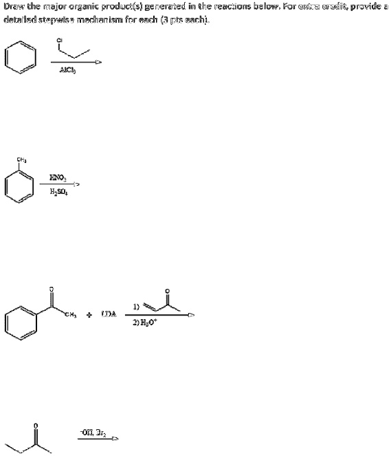 SOLVED Draw The Major Organic Product S Generated In The Reactions