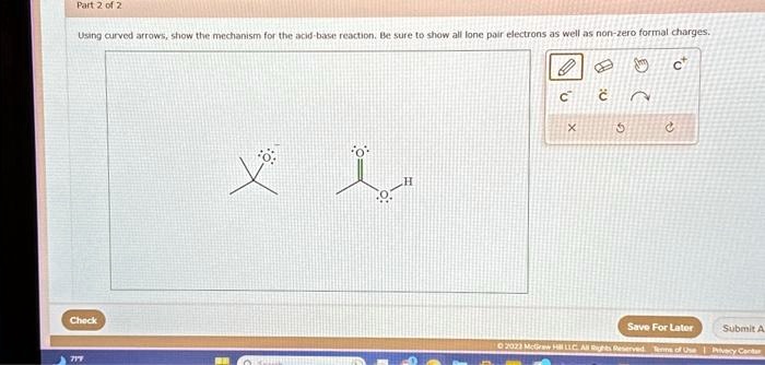 Solved Using Curved Arrows Show The Mechanism