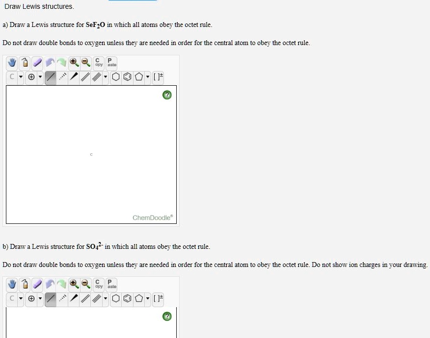 SOLVED Draw Lewis Structures A Draw Lewis Stfucture For SeF O In