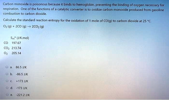 SOLVED Carbon Monoxide Is Poisonous Because It Binds To Hemoglobin