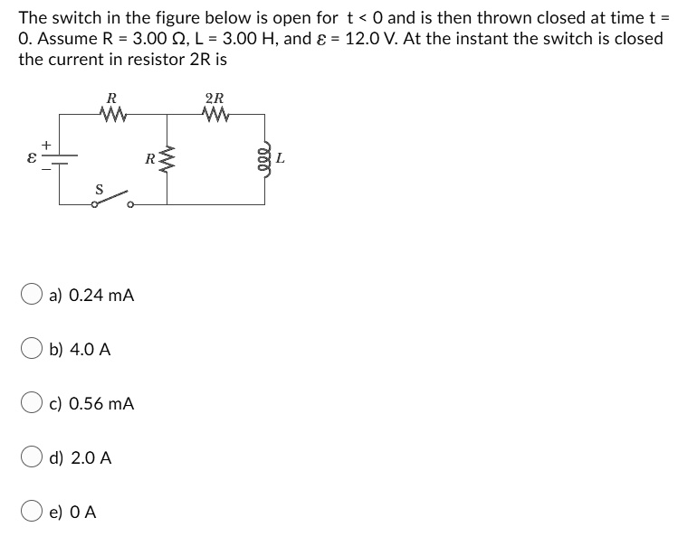 The Switch In The Figure Below Is Open For T