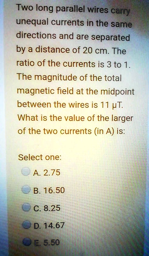 Solved Two Long Parallel Wires Carry Unequal Currents In The Same