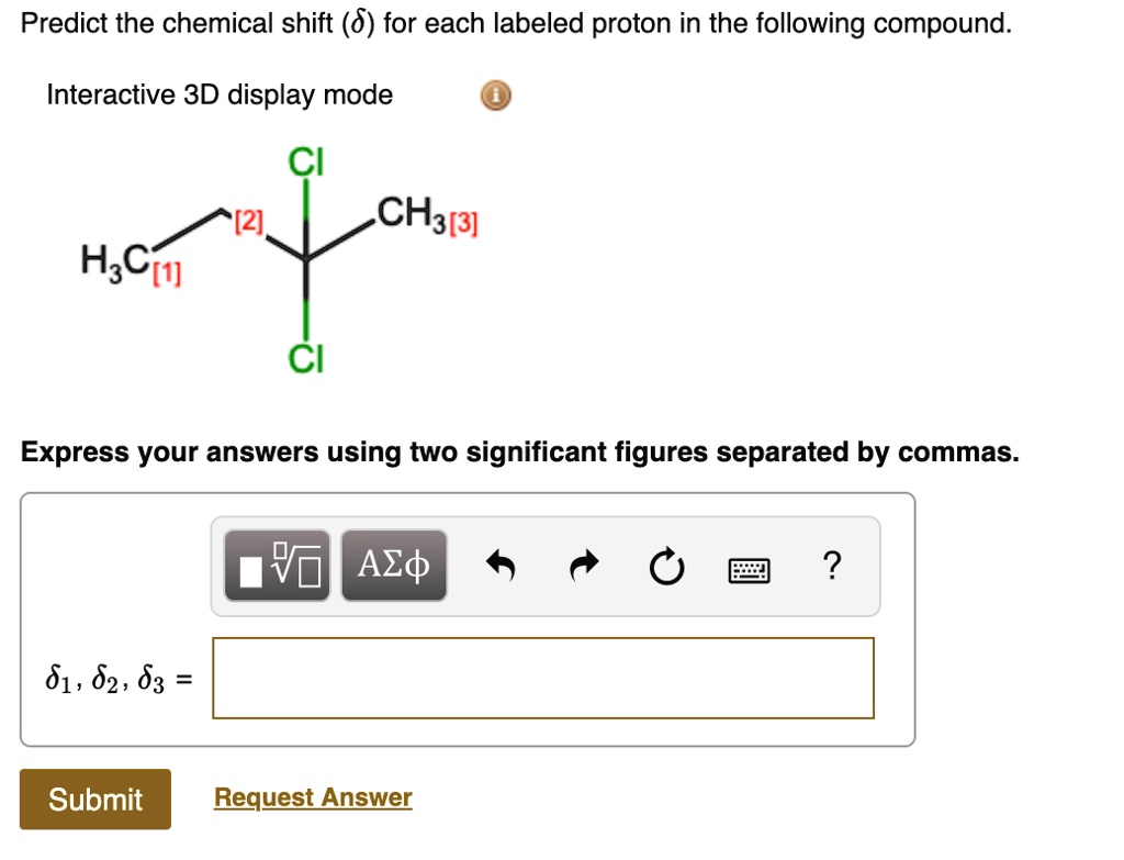 SOLVED Predict The Chemical Shift 0 For Each Labeled Proton In The