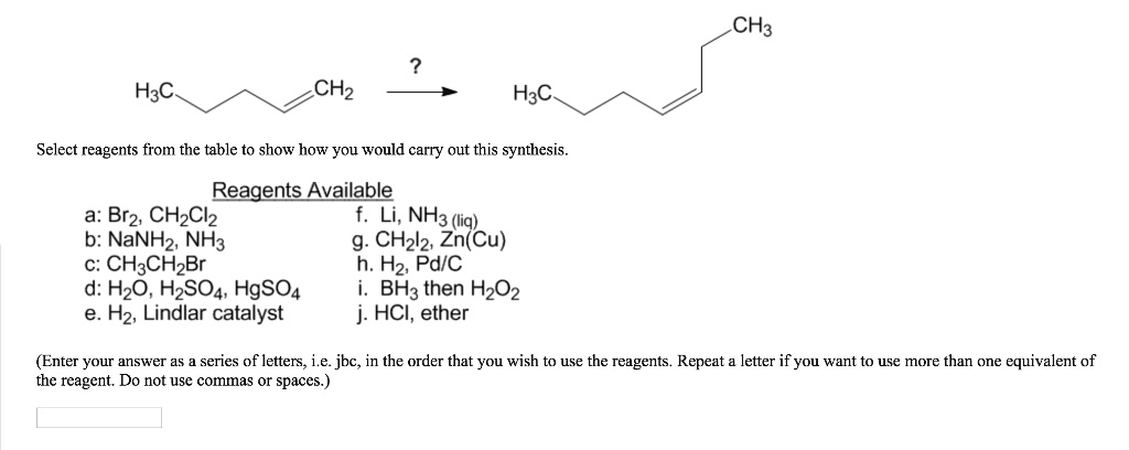 H3C Select Reagents From The Table To Show How You Would Carry Out This