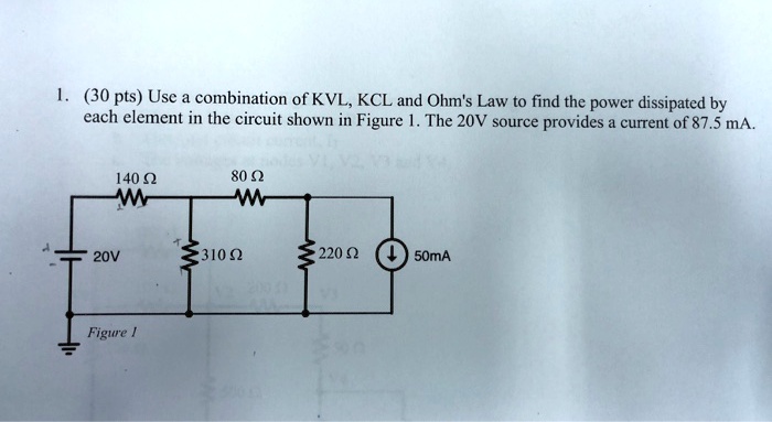 SOLVED 1 30 Pts Use A Combination Of KVL KCL And Ohm S Law To Find The