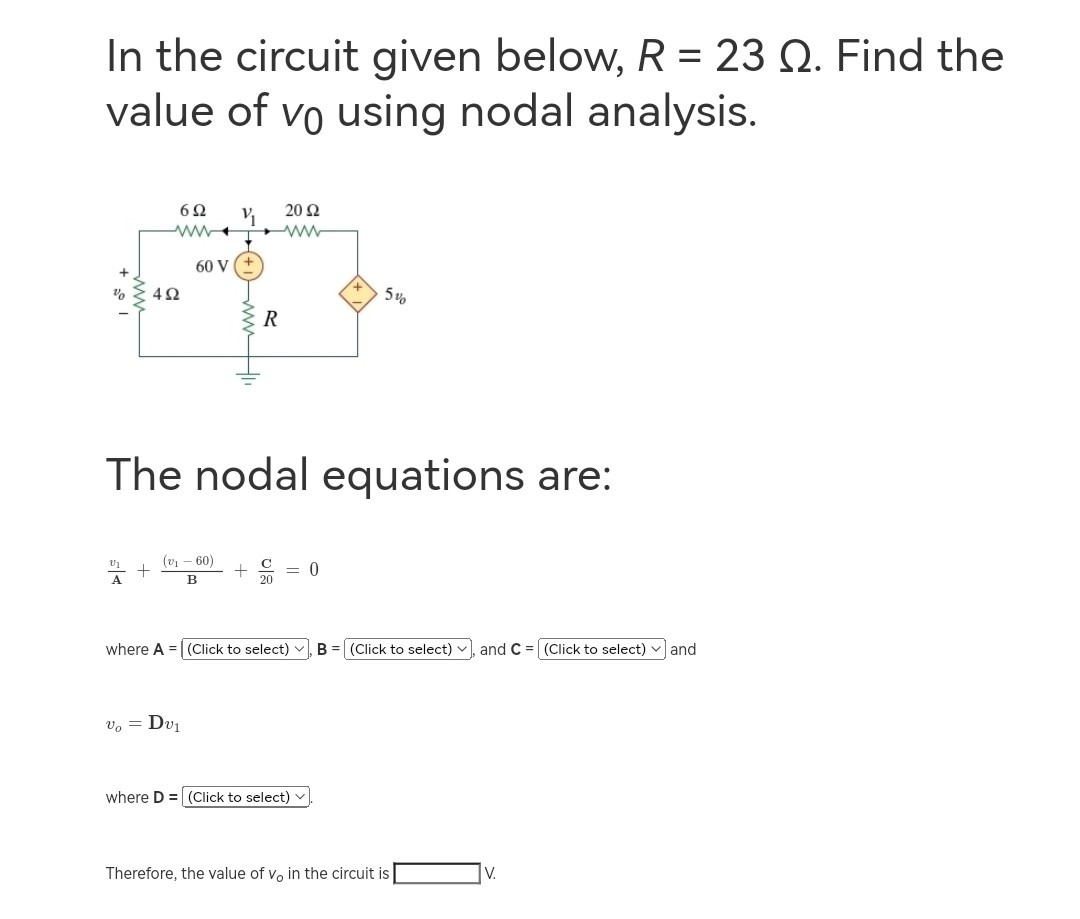 SOLVED In the circuit given below R 23 Ω Find the value of v0 using