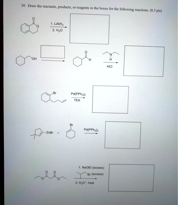 Solved Draw Ihe Reactants Products Or Reagents In The Boxes For