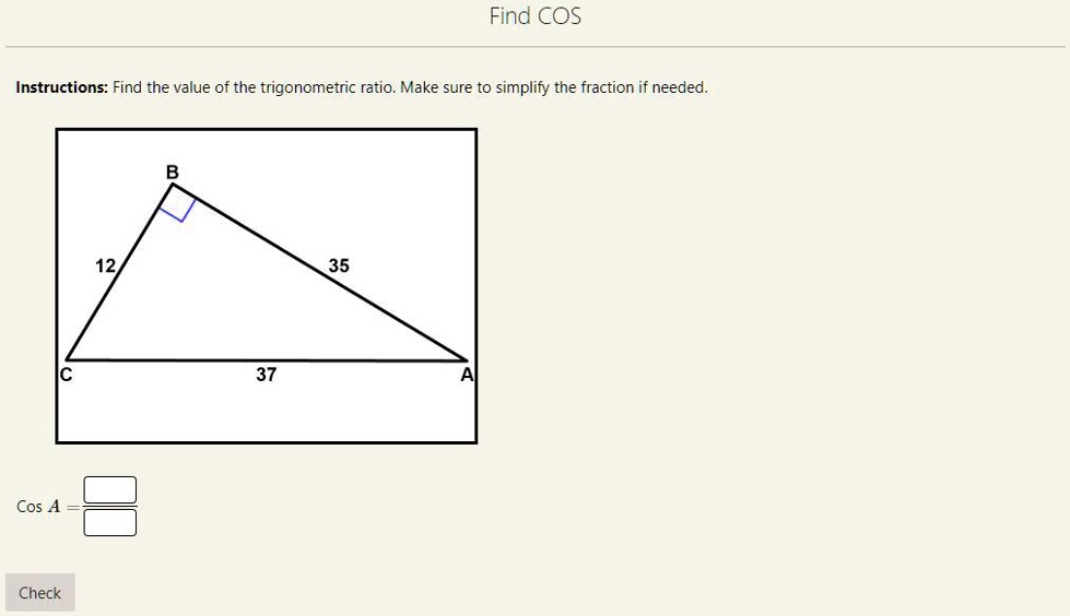 SOLVED Help Find The Value Of The Trigonometric Ratio Make Sure To