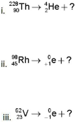 SOLVED D Write The Symbol For The Nucleus That Completes Each