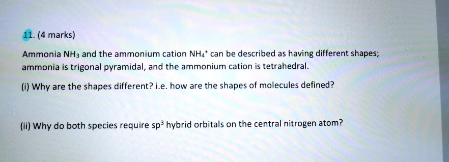 SOLVED 11 4 Marks Ammonia NH3 And The Ammonium Cation NHa Can Be