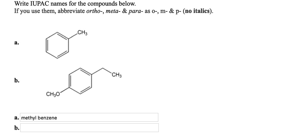 Solved Write Iupac Names For The Compounds Below If You Use Them