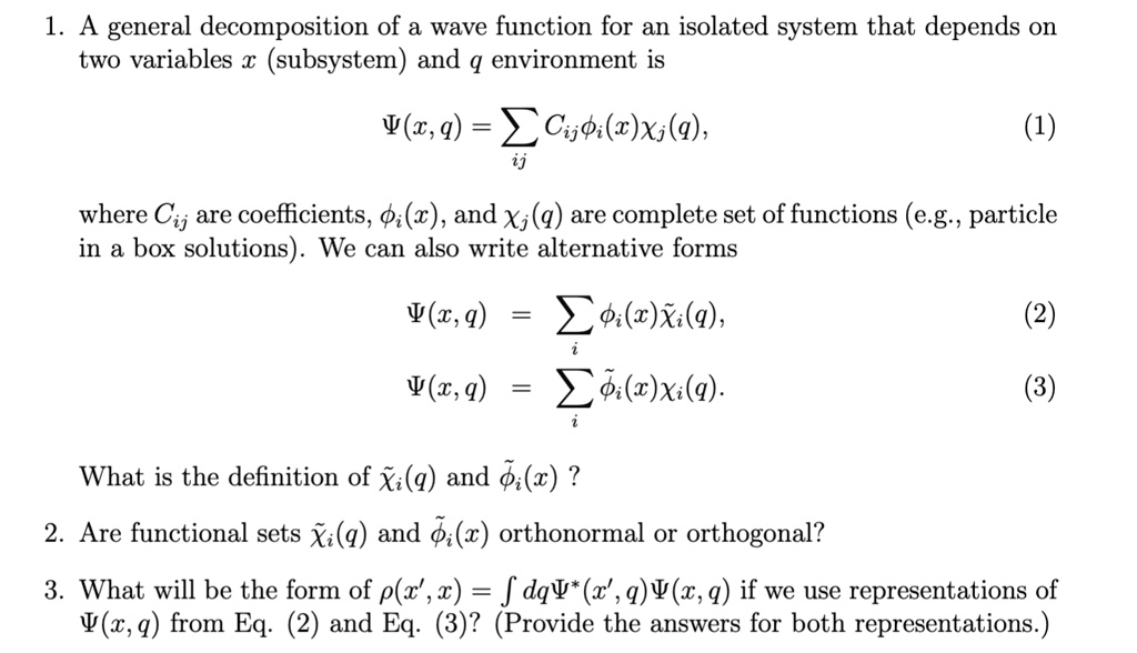 Solved A General Decomposition Of A Wave Function For An Isolated