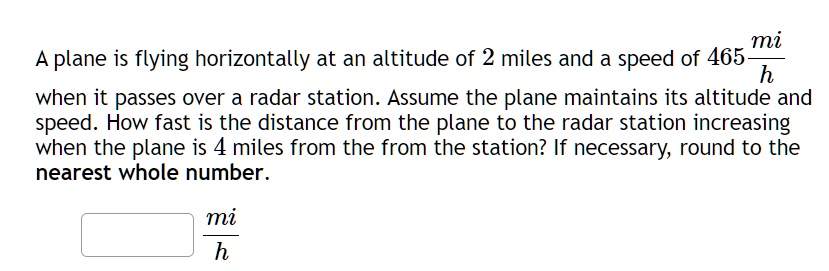 Solved Mi A Plane Is Flying Horizontally At An Altitude Of Miles And