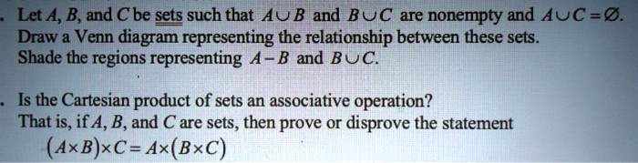 Solved Let A B And C Be Sets Such That Au B And Buc Are Nonempty And