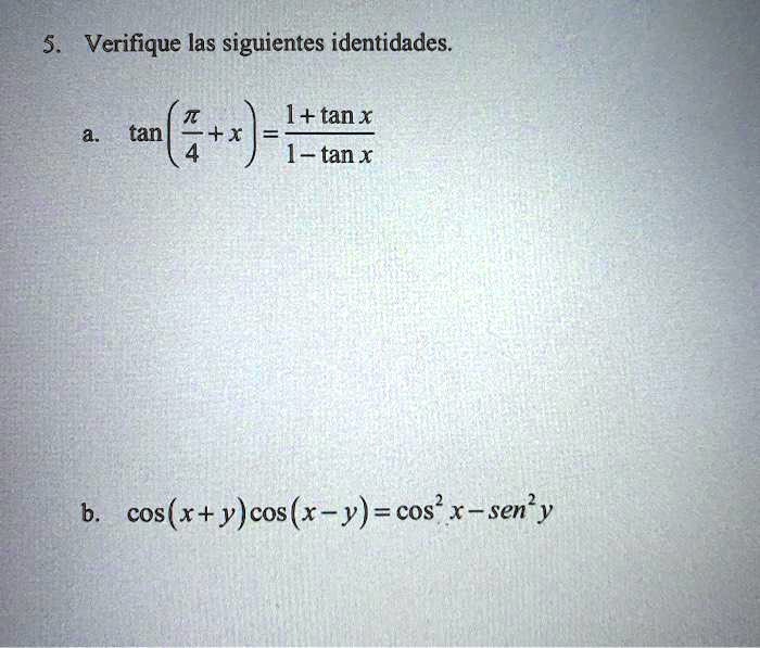 Solved Verifique Las Siguientes Identidades Tan X Tan X