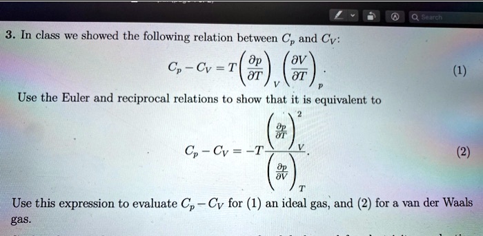 SOLVED In Class We Showed The Following Relation Between Cp And Cv Cv