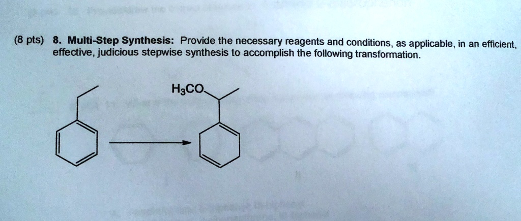 SOLVED Multi Step Synthesis Provide The Necessary Reagents And