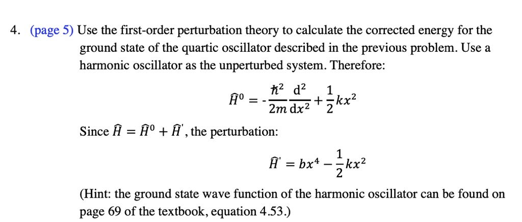 SOLVED 4 Page 5 Use The First Order Perturbation Theory To