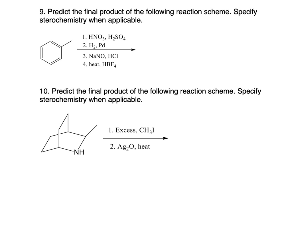 Solved Predict The Final Product Of The Following Reaction Scheme