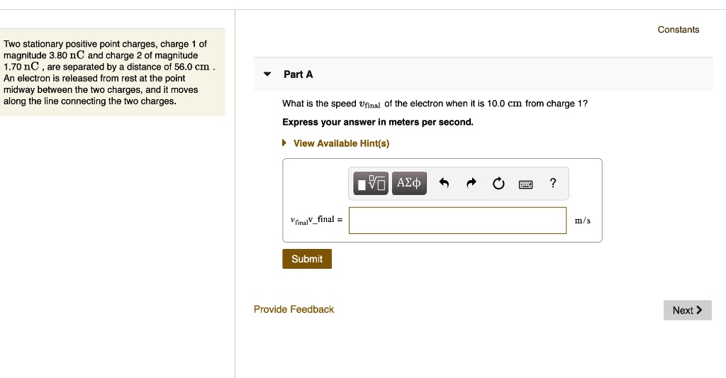 SOLVED Constants Two Stationary Positive Point Charges Charge