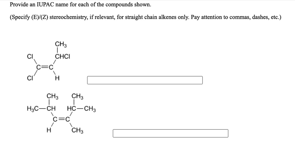 SOLVED Provide An IUPAC Name For Each Of The Compounds Shown Specify