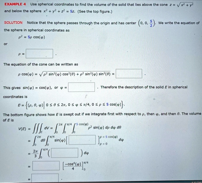 Solved Example Use Spherical Coordinates To Find The Volume Of The