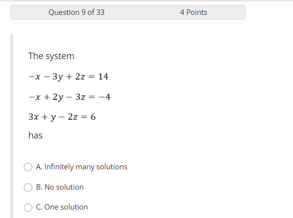 SOLVED Question 9 Of 33 4 Points The System X 3 Y 2 Z 14 X 2 Y 3 Z