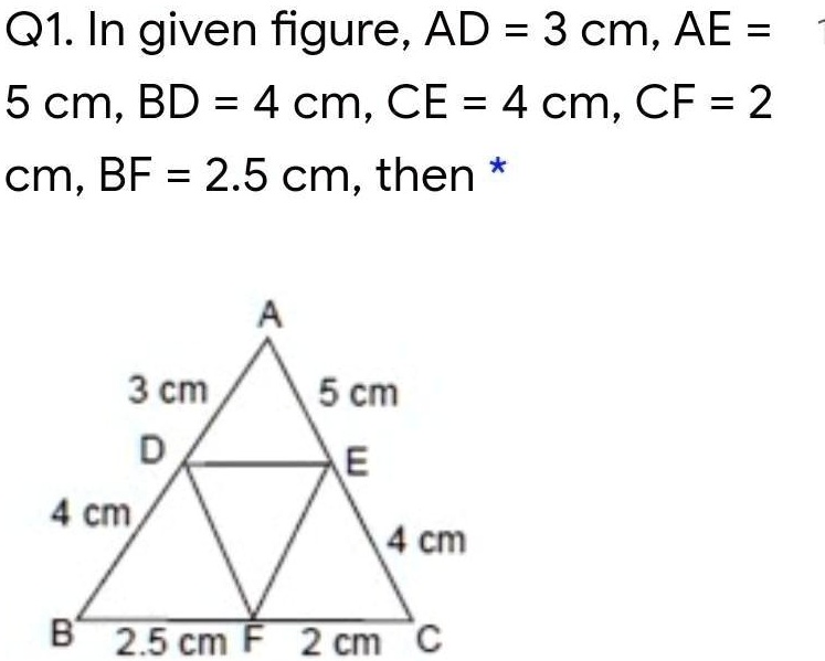 SOLVED In Given Figure AD 3 Cm AE 5 Cm BD 4 Cm CE 4 Cm