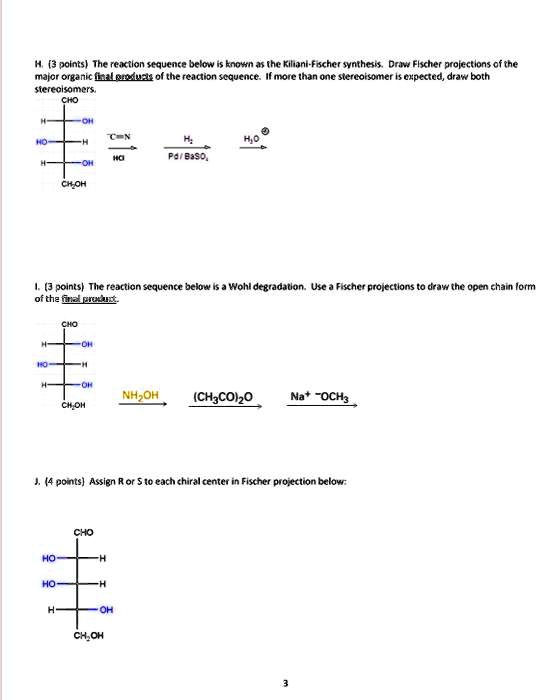 SOLVED H The Reaction Sequence Below Is Known As The Kiliani Fischer