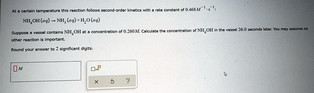 Solved At A Certain Temperature This Reaction Follows Second Order