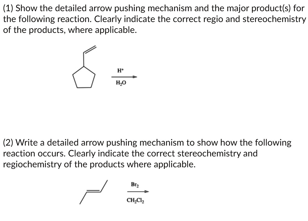 Solved Show The Detailed Arrow Pushing Mechanism And The Major