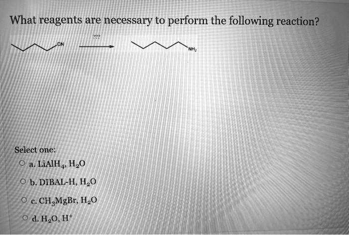 Solved What Reagents Are Necessary To Perform The Following Reaction