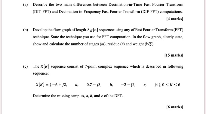 Solved A Describe The Two Main Differences Between Decimation In