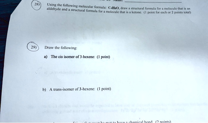 SOLVED Using Following Molecular Formula Aldehyde And C4HsO Draw