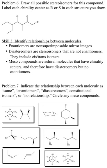 SOLVED Problem Draw All Possible Stereoisomers For This Compound Label