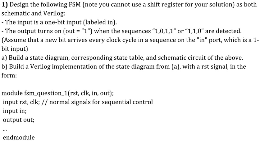 SOLVED Design The Following FSM Note You Cannot Use A Shift Register