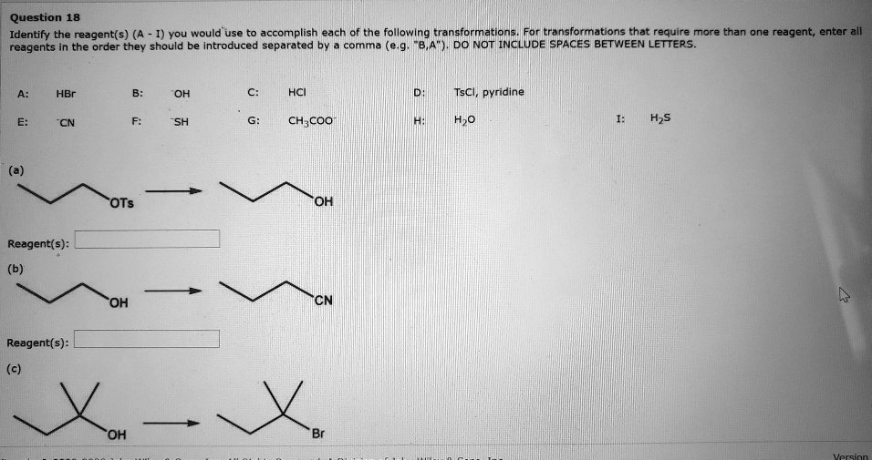 SOLVED Question 18 Identify The Reagent S A I You Would Use To