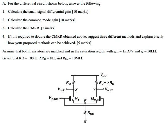 Solved For The Differential Circuit Shown Below Answer The Following