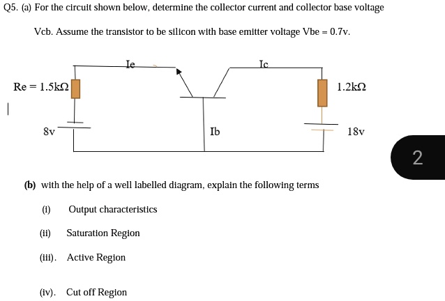 SOLVED Q5 A For The Circuit Shown Below Determine The Collector