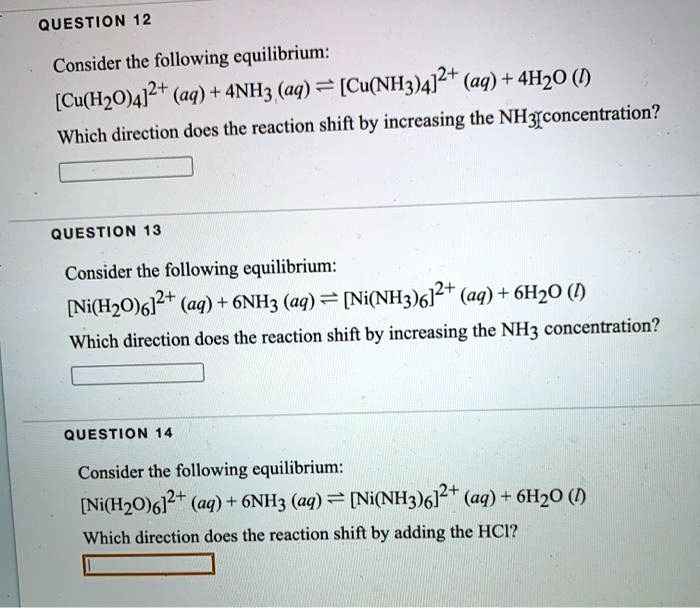 Solved Question Consider The Following Equilibrium Aq Nh Aq