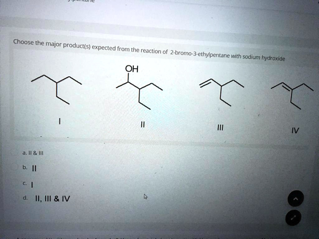 Solved Choose The Major Productts Expected From The Reaction Of