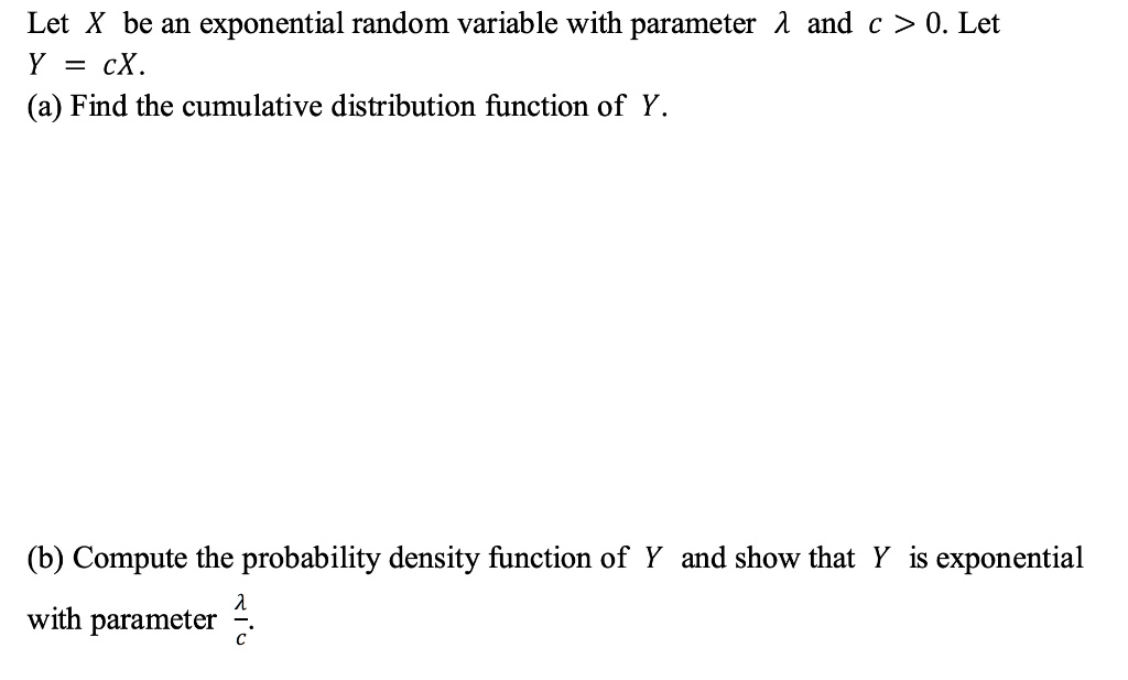 SOLVED Let X Be An Exponential Random Variable With Parameter 1 And C