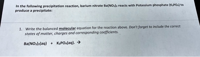 Solved In The Following Precipitation Reaction Barium Nitrate Ba Nos