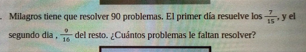 7 Milagros tiene que resolver 90 problemas El primer dÃa resuelve los