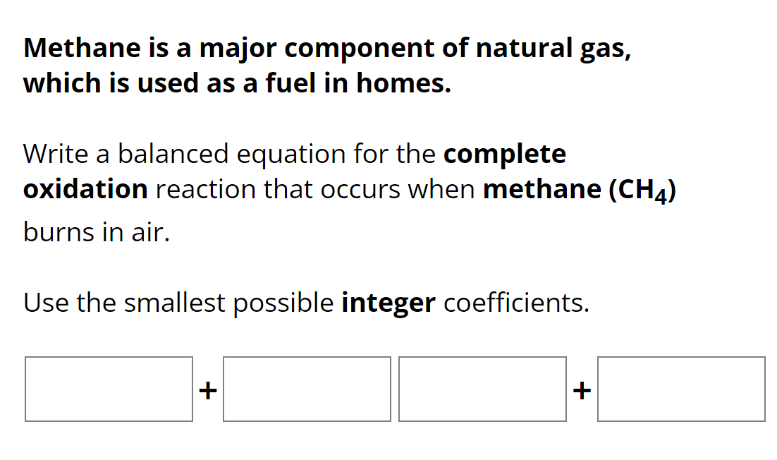 SOLVED Methane Is A Major Component Of Natural Gas Which Is Used As A