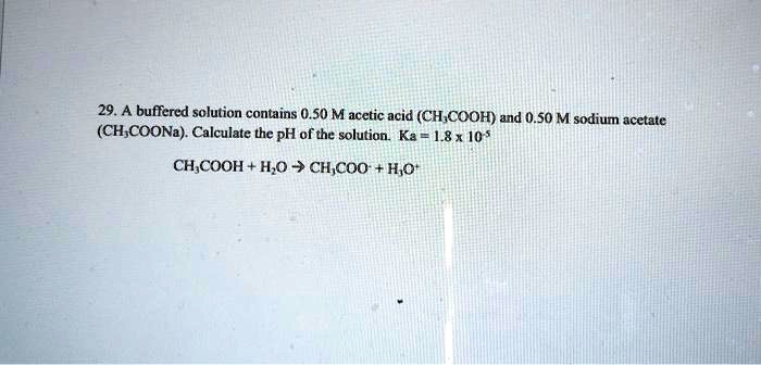 SOLVED A Buffered Solution Contains 0 50 M Acetic Acid CH COOH Ad 0