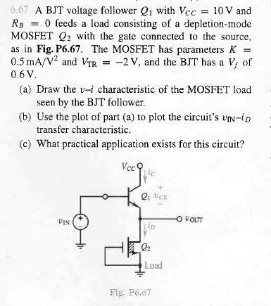 Solved A Bjt Voltage Follower Q With Vcc Iov And Leeds Load