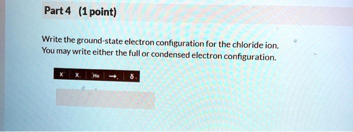 SOLVED Part 4 1 Point Write The Ground State Electron Configuration